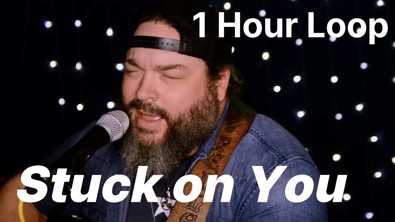 Stuck on You - Dave Fenley (1 Hour Loop) | Soulful Acoustic Cover for Relax & Chill Stuck on You - Dave Fenley (1 Hour Loop) | Soulful Acoustic Cover for Relax & Chill