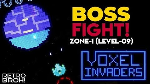 Voxel Invaders - Boss Fight! | Zone-1 (Level-09)