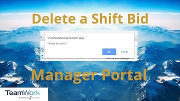 TeamWork 5 Manager Tutorial: How to Delete a Shift Bid