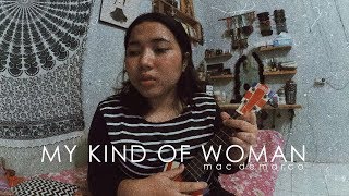 Video thumbnail of "My Kind of Woman - Mac DeMarco (Ukulele Cover)"