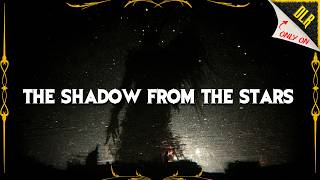 The Shadow From The Stars