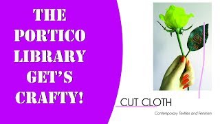 Cut Cloth: A Stunning Contemporary Textiles Exhibition at the Portico Library