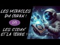 Les miracles du Coran 2/6 - Les cieux et la terre étaient-ils “collés” ?