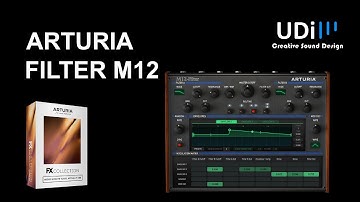 Arturia Filter M12 - Getting Creative with Filters