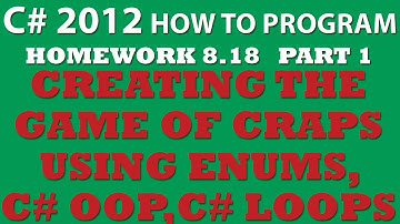 C# 8.18 Game of Craps - Part 1: Creating the Game