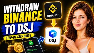 How to Withdraw From Binance to DSJ   Step By Step Guide 2026