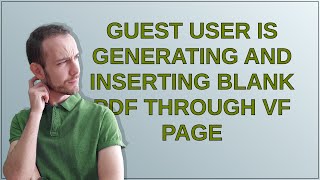 Salesforce: Guest User is generating and inserting Blank PDF through VF Page