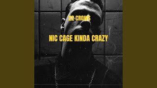 Nic Cage Kinda Crazy