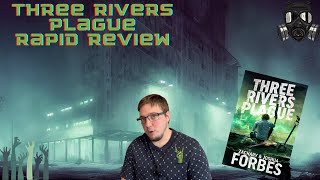 Three Rivers Plague - Rapid Review