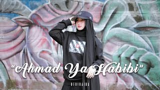 Ahmad ya Habibi || Bebiraira