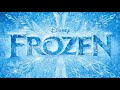 Frozen Movie Score Suite Christophe Beck 2013 