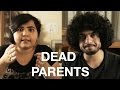Dead parents