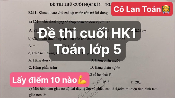 Các đề thi toán lớp 5 có đáp án năm 2024