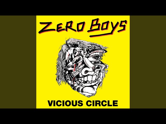 Vicious CircleZero Boys