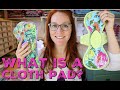 What is a Cloth Pad? Why should you switch?