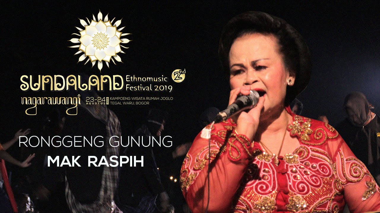 Lengkingan Dashyat Mak Raspih The Living Legend of Ronggeng Gunung I Ed. 2019