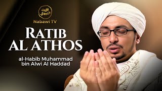 Pembacaan Ratib Al Athos oleh Habib Muhammad bin Alwi Al Haddad | NabawiTV