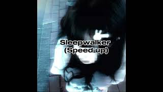 Sleepwalker-speed up
