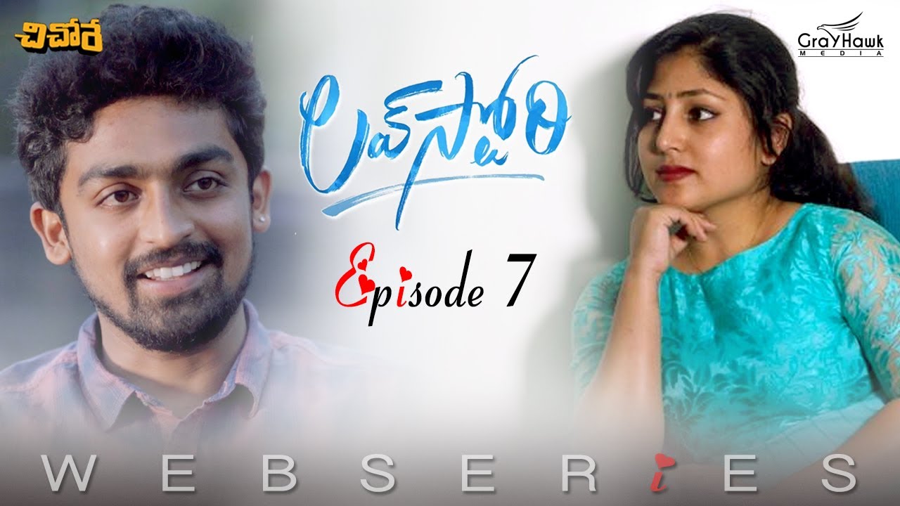 Love Story Episode 7 | Latest Telugu 