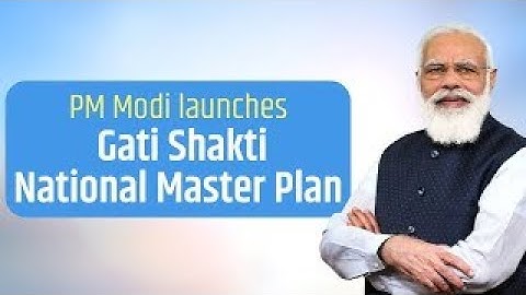 PM Narendra Modi launches Gati Shakti National Master Plan