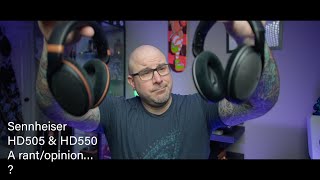 Sennheiser HD505 & HD550: A rant/opinion/thoughts... these are confusing...