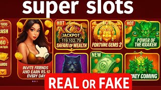 super slots real or fake | super slots withdrawal proof | super slots withdrawal problem #superslots screenshot 5