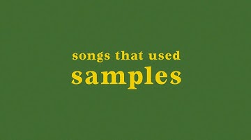 songs that used samples from other songs