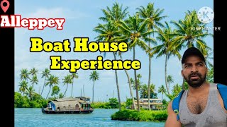 Boat House Alleppey / boat house experience / funtime wit family / Kerala trip