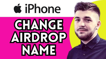 How To Change Airdrop Name On Iphone