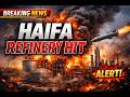 Haifa Refinery Qatar And Saudi Arabia Attacked By Iran In Response To Hit On South Pars Oil Field 