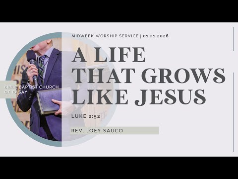 01.21.26 | A Life That Grows Like Jesus — Rev. Joey Sauco