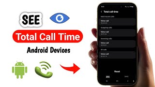 How to See Total Call Time on Android