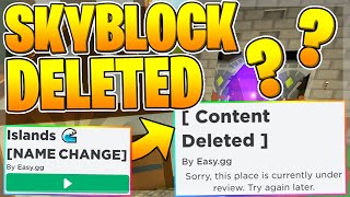  Roblox Skyblock Got DELETED? (Roblox Islands is Shut Down)