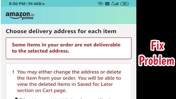 Amazon Fix some items in your order are not deliverable to the selected address Problem