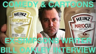 Comedy & Cartoons: Ex-Simpsons Writer Bill Oakley Interview