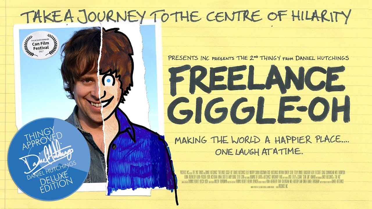 "Freelance Giggle-oh" (2017) - a Daniel Hutchings Thingy