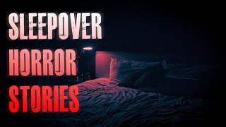 21 TRUE Scary Sleepover Horror Stories | True Scary Stories