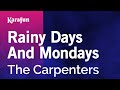 Rainy Days and Mondays - The Carpenters | Karaoke Version | KaraFun