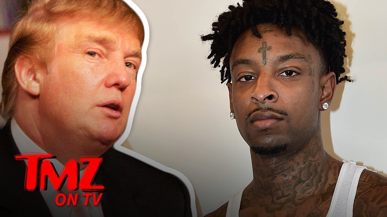 Trump Might Be The Reason 21 Savage Gets Deported | TMZ TV