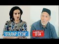 "Оталар сўзи": "Ота" || "Otalar so'zi": "Ota"