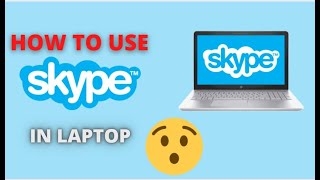 How to use skype in laptop|Learn Easy