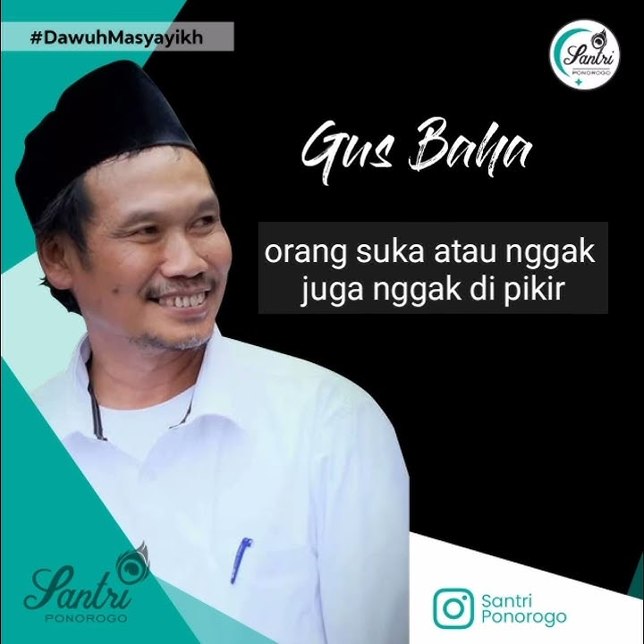 story wa ngaji gus baha' (penyebab jomblo)