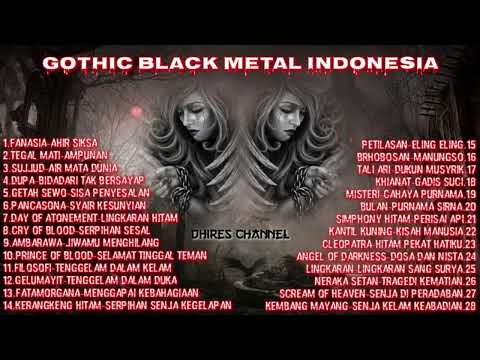 KUMPULAN LAGU Gothic Metal Dan Gothic Black Metal INDONESIA #music #gothic