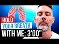Hold Your Breath WITH ME | 3'00" Breath Hold Progressive Table - Advanced