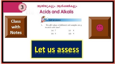 Let us assess | Acids and Alkalis | Chapter 3  | Basic Science 7th Standard |ആസിഡുകളും ആൽക്കലികളും
