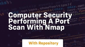 Computer security performing a port scan with nmap