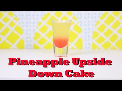 How To Make A Pineapple Upside Down Cake Shot | Drinks Made Easy