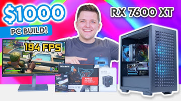 Best $1000 RX 7600 XT Gaming PC Build! 👀 [Testing AMD
