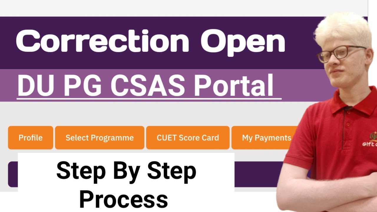 How to make corrections in Du pg CSAS portal 2023 | DU Pg CSAS form correction 2023