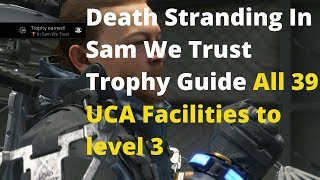 Death Stranding - In Sam We Trust Trophy Guide - All 36 UCA Facility Locations